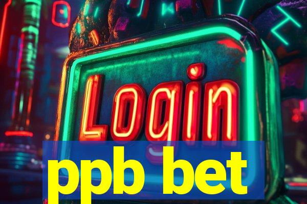 ppb bet